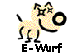 E-Wurf